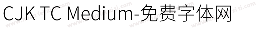CJK TC Medium字体转换